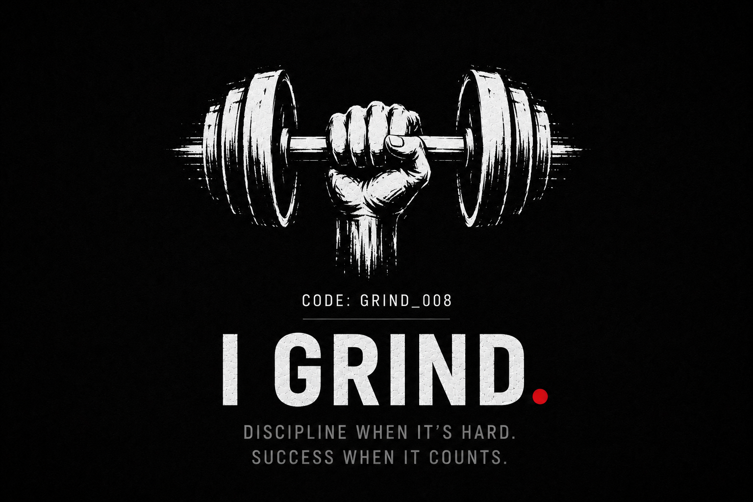 I GRIND